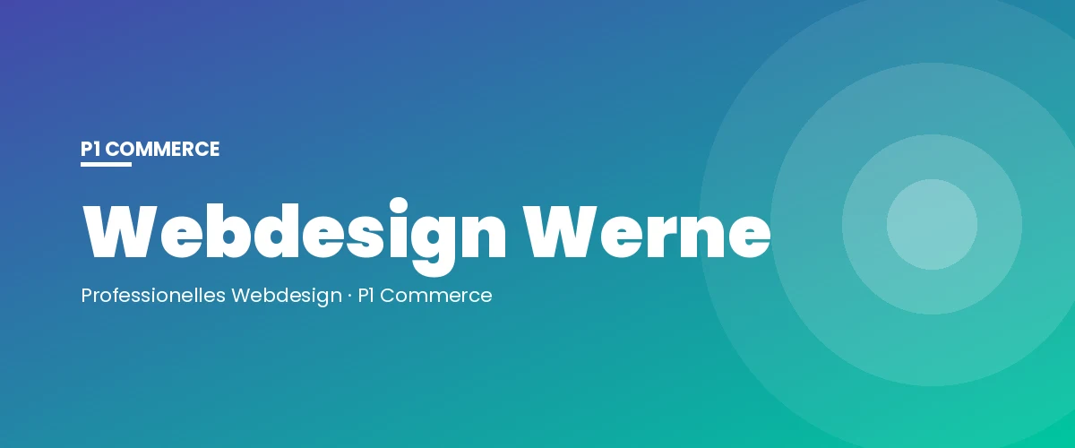 Webdesign Werne – P1 Commerce Webagentur